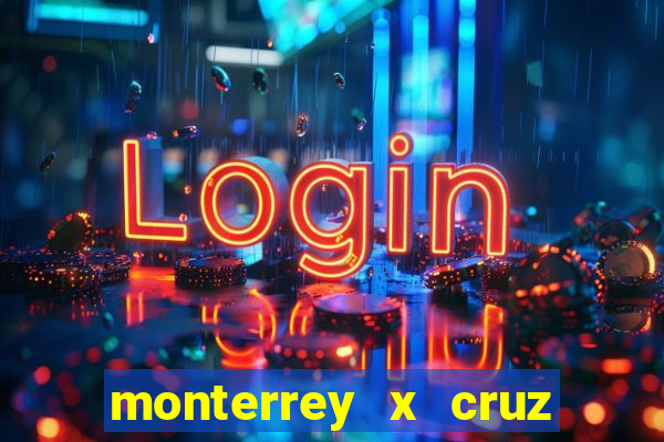 monterrey x cruz azul palpite